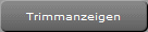 Trimmanzeigen